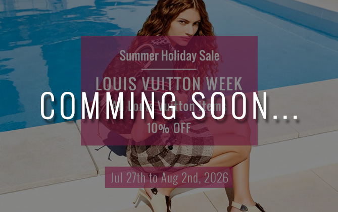 Summer sale Louis Vuitton week